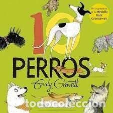 Libros: 10 PERROS - GRAVETT, EMILY