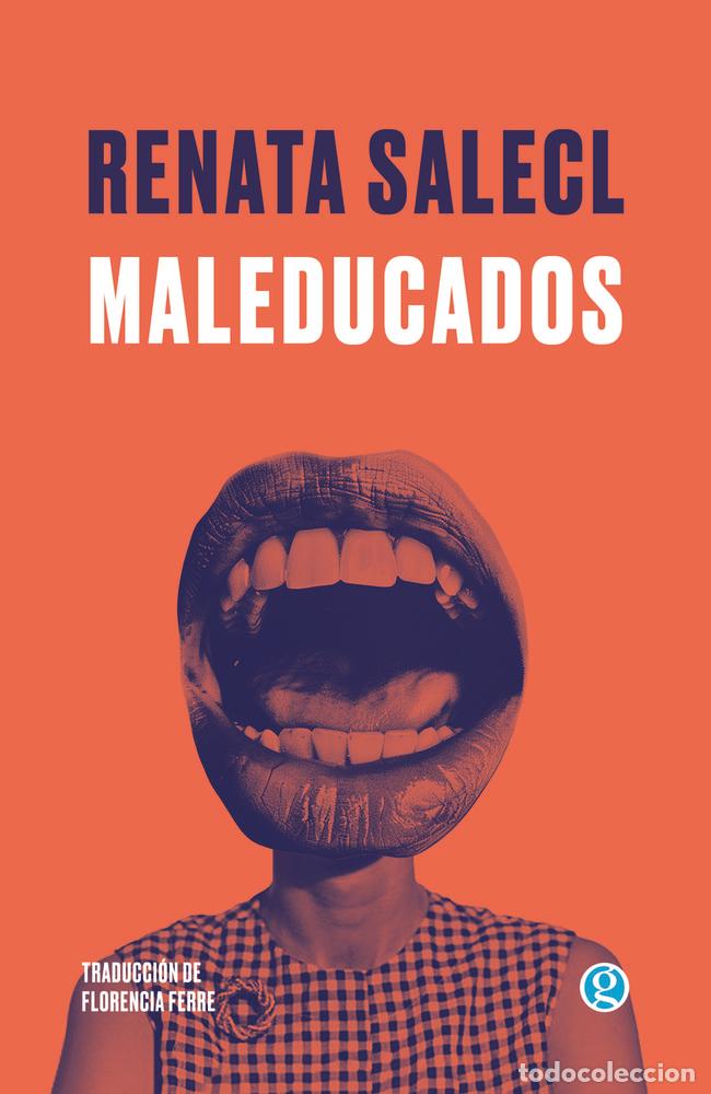 Libros: MALEDUCADOS - SALECL, RENATA