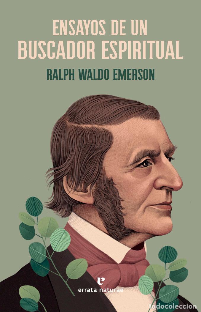 Libros: ENSAYOS DE UN BUSCADOR ESPIRITUAL - EMERSON, RALPH WALDO