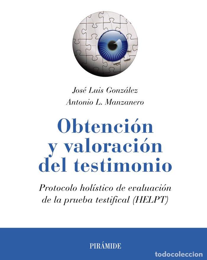 B&uuml;cher: OBTENCION Y VALORACION DEL TESTIMONIO - MANZANERO PUEBLA, ANTONIO LUCAS