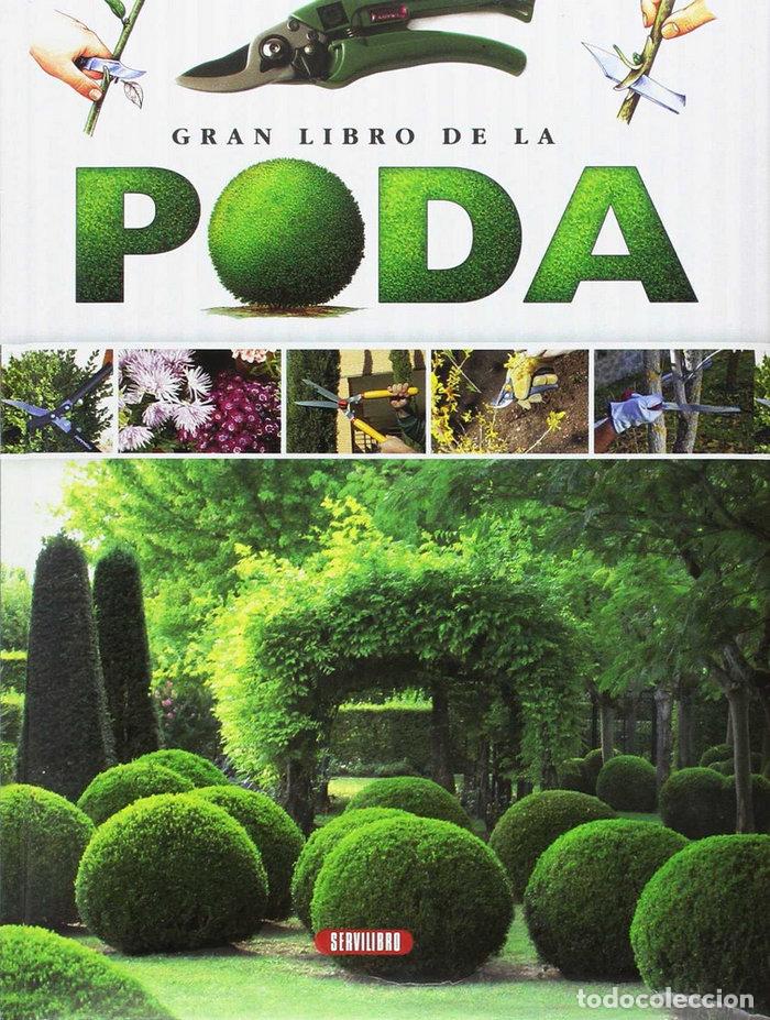 B&uuml;cher: GRAN LIBRO DE LA PODA,EL - EQUIPO DE SERVILIBRO