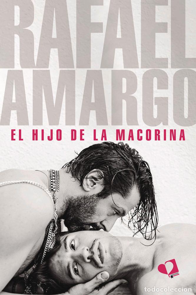 Libri: EL HIJO DE LA MACORINA - RAFAEL AMARGO