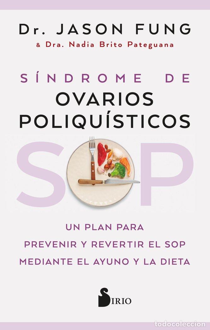 Libri: SOP SINDROME DE OVARIOS POLIQUISTICOS - FUNG, DR. JASON