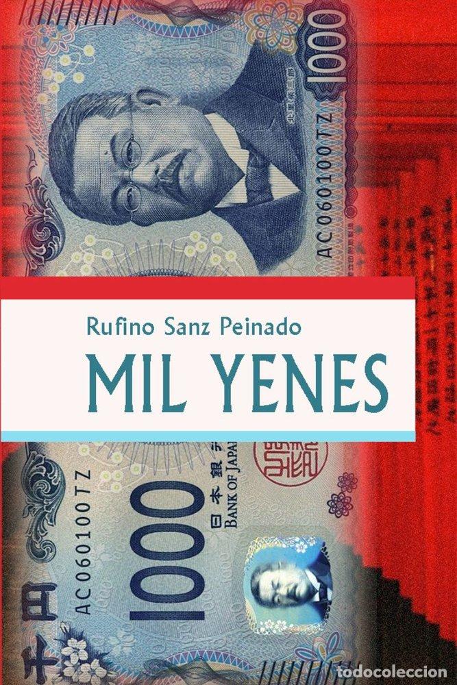 B&uuml;cher: MIL YENES - SANZ PEINADO, RUFINO