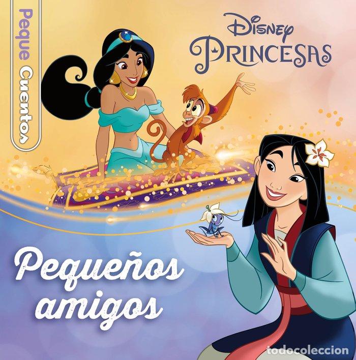 Libros: PRINCESAS PEQUE&Ntilde;OS AMIGOS PEQUECUENTOS - DISNEY