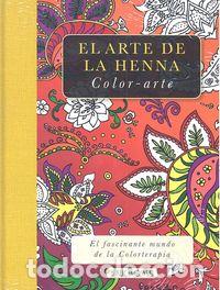 Libri: ARTE DE LA HENNA,EL - AA.VV