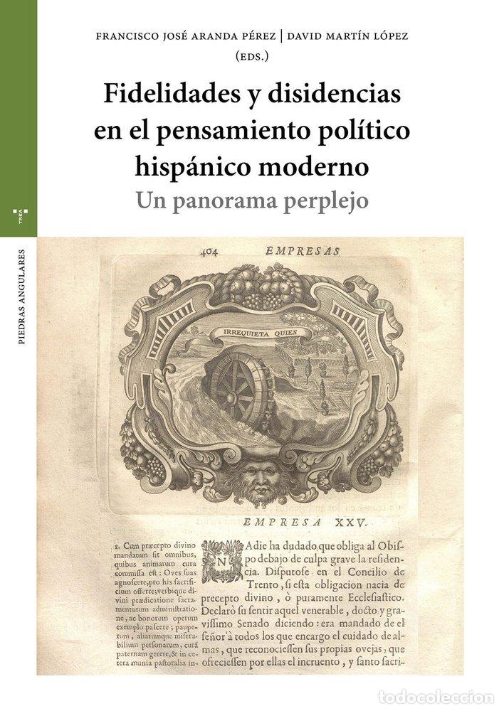 Libri: FIDELIDADES Y DISIDENCIAS EN EL PENSAMIENTO POLITICO - ARANDA PEREZ, FRANCISCO JOSE