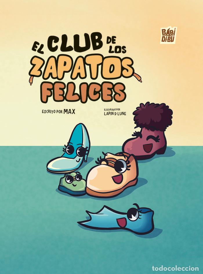 Livres: EL CLUB DE LOS ZAPATOS FELICES - MAX