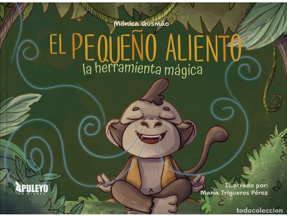 Libros: EL PEQUE&Ntilde;O ALIENTO LA HERRAMIENTA MAGICA - GUSMAO, MONICA
