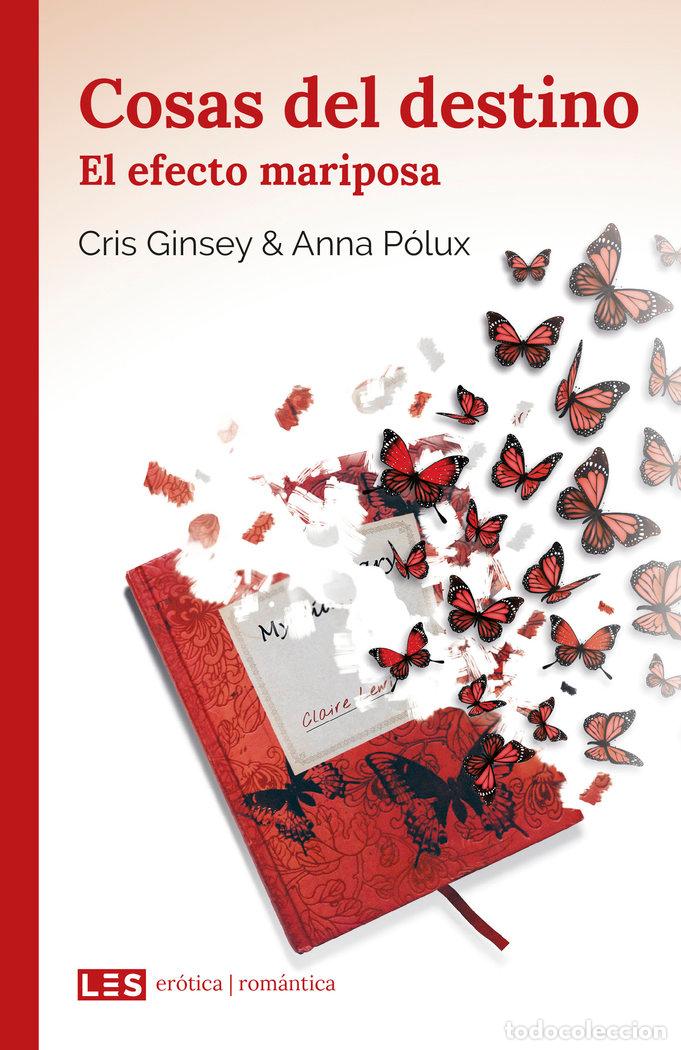 Libros: COSAS DEL DESTINO II EL EFECTO MARIPOSA - CRIS GINSEY