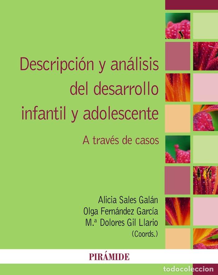 Libros: DESCRIPCION Y ANALISIS DEL DESARROLLO INFANTIL Y ADOLESCENT - SALES GALAN, ALICIA