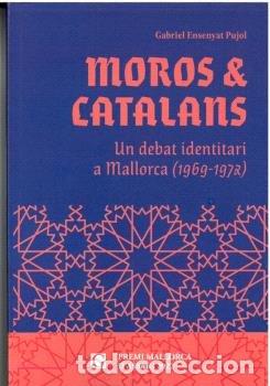 Libros: MOROS Y CATALANS - GABRIEL