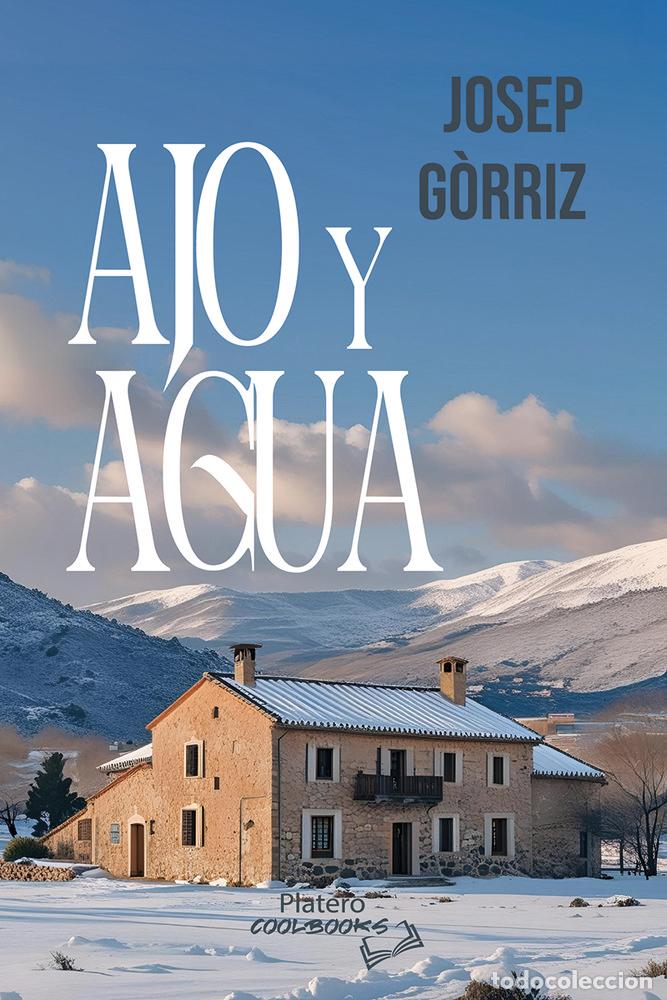 books: AJO Y AGUA - GORRIZ, JOSEP