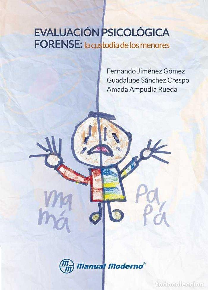 Libros: EVALUACION PSICOLOGICA FORENSE - JIMENEZ GOMEZ, FERNANDO