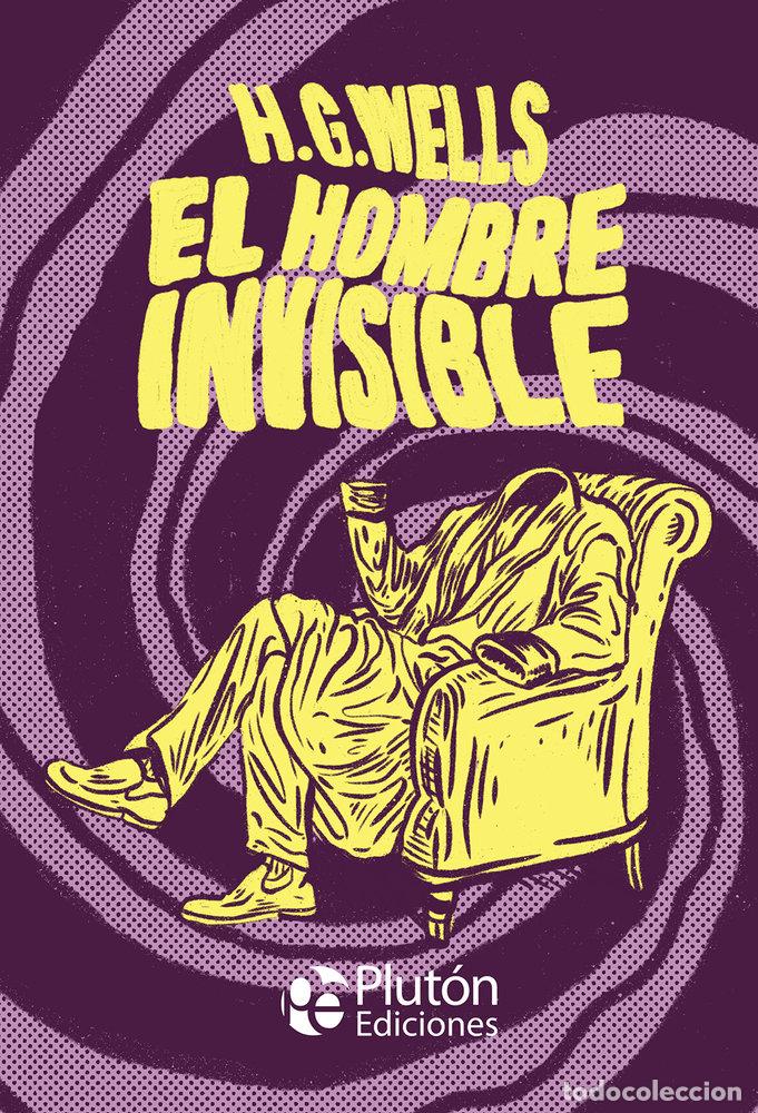 Libros: EL HOMBRE INVISIBLE - WELLS, H G