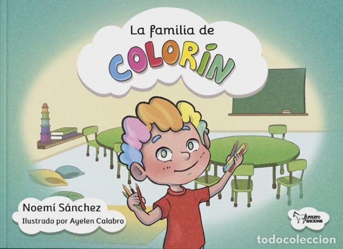 Libros: LA FAMILIA DE COLORIN - SANCHEZ, NOEMI