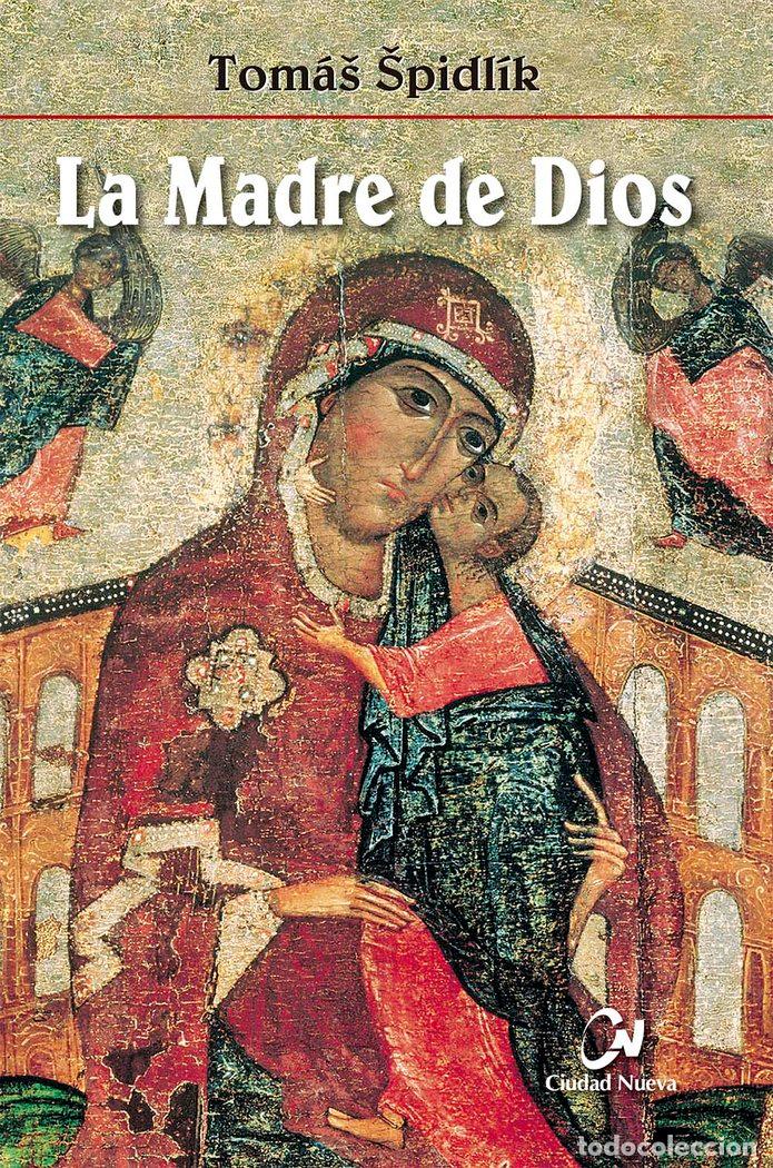 Libros: MADRE DE DIOS,LA - SPIDLIK, TOMAS