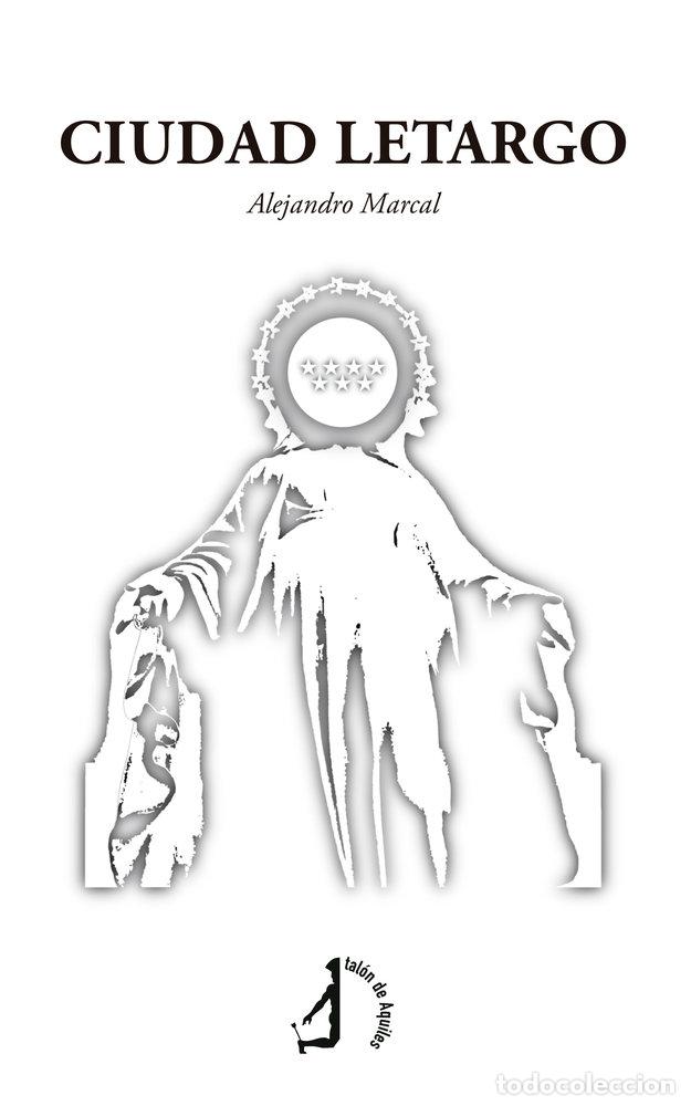 Libros: CIUDAD LETARGO - MARTINEZ CALDERON, ALEJANDRO