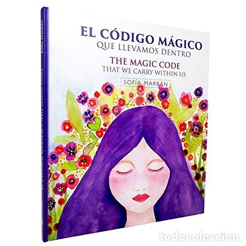 Libros: EL CODIGO MAGICO QUE LLEVAMOS DENTRO - MARBAN, SOFIA