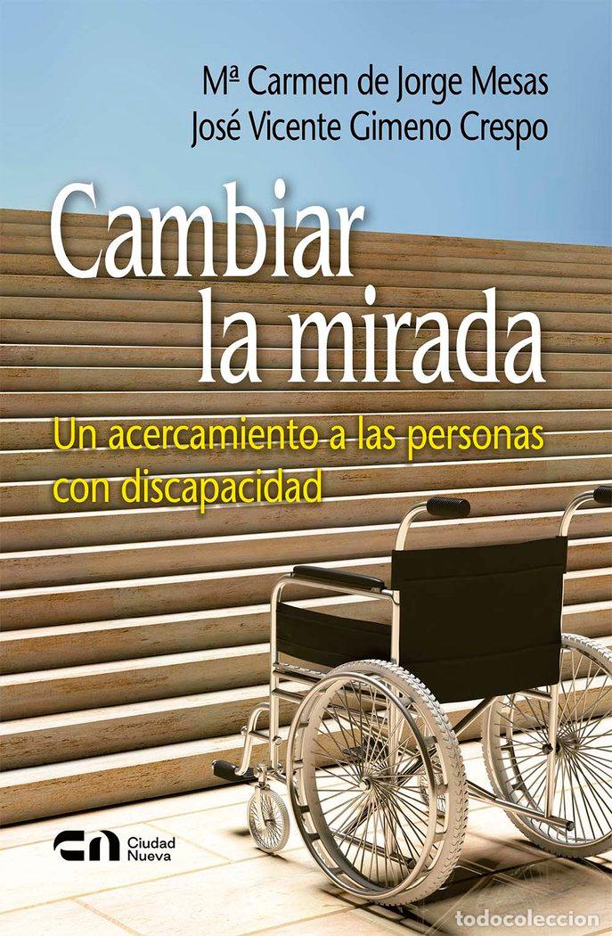 Libros: CAMBIAR LA MIRADA - DE JORGE, M&ordf; CARMEN