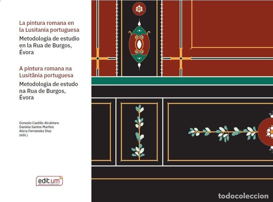 Libros: LA PINTURA ROMANA EN LA LUSITANIA PORTUGUESA / A PINTURA ROM - FERNANDEZ DIAZ, ALICIA