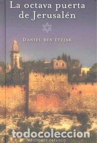 Libros: OCTAVA PUERTA DE JERUSALEN,LA - BEN ITZJAK, DANIEL