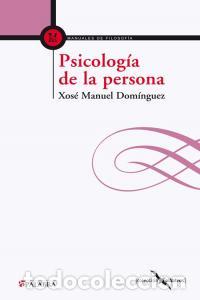 Libros: PSICOLOGIA DE LA PERSONA - DOMINGUEZ, XOSE MANUEL