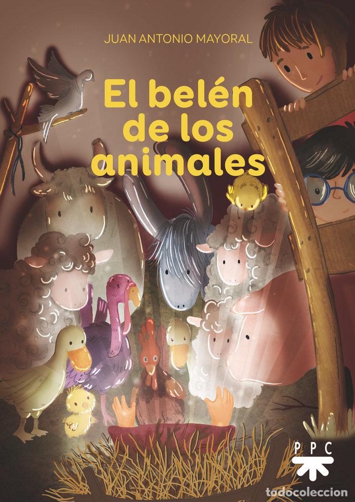 Libros: EL BELEN DE LOS ANIMALES - MAYORAL LOPEZ, JUAN ANTONIO
