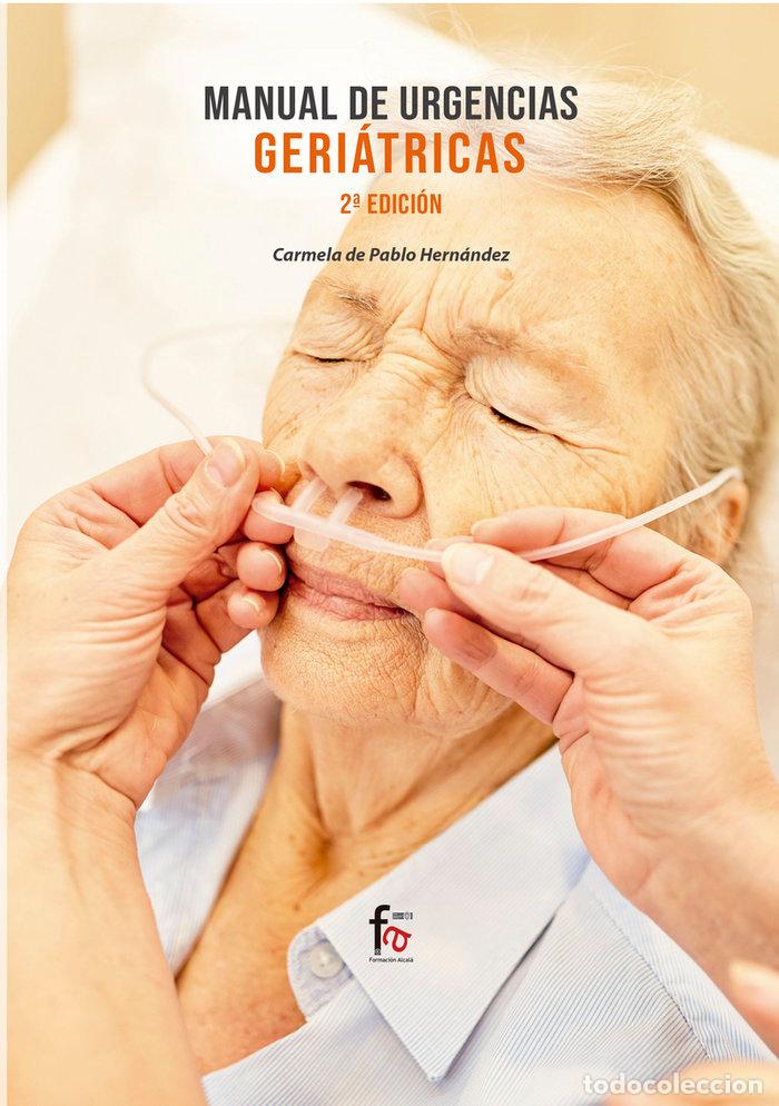 Libros: MANUAL DE URGENCIAS GERIATRICAS 2&ordf; EDICION - PABLO HERNANDEZ, CARMELA DE