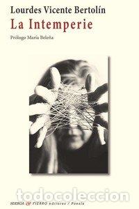 Libros: LA INTEMPERIE - LOURDES VICENTE BERTOLIN