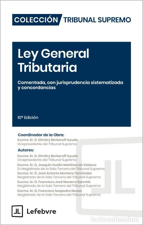 Livres: LEY GENERAL TRIBUTARIA COMENTADA CON JURISPRUDENCIA 10&ordf; ED - AA.VV