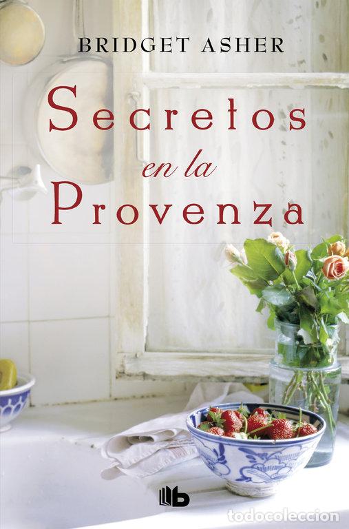 Libros: SECRETOS EN LA PROVENZA - ASHER, BRIDGET