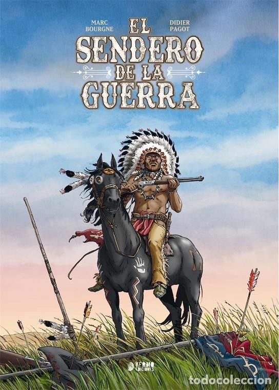 Libros: EL SENDERO DE LA GUERRA - MARC BOURGNE