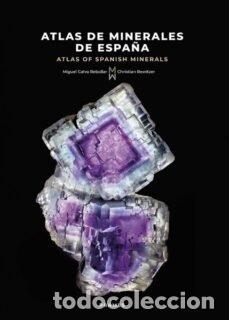 B&uuml;cher: ATLAS DE MINERALES DE ESPA&Ntilde;A - CALVO, MIGUEL