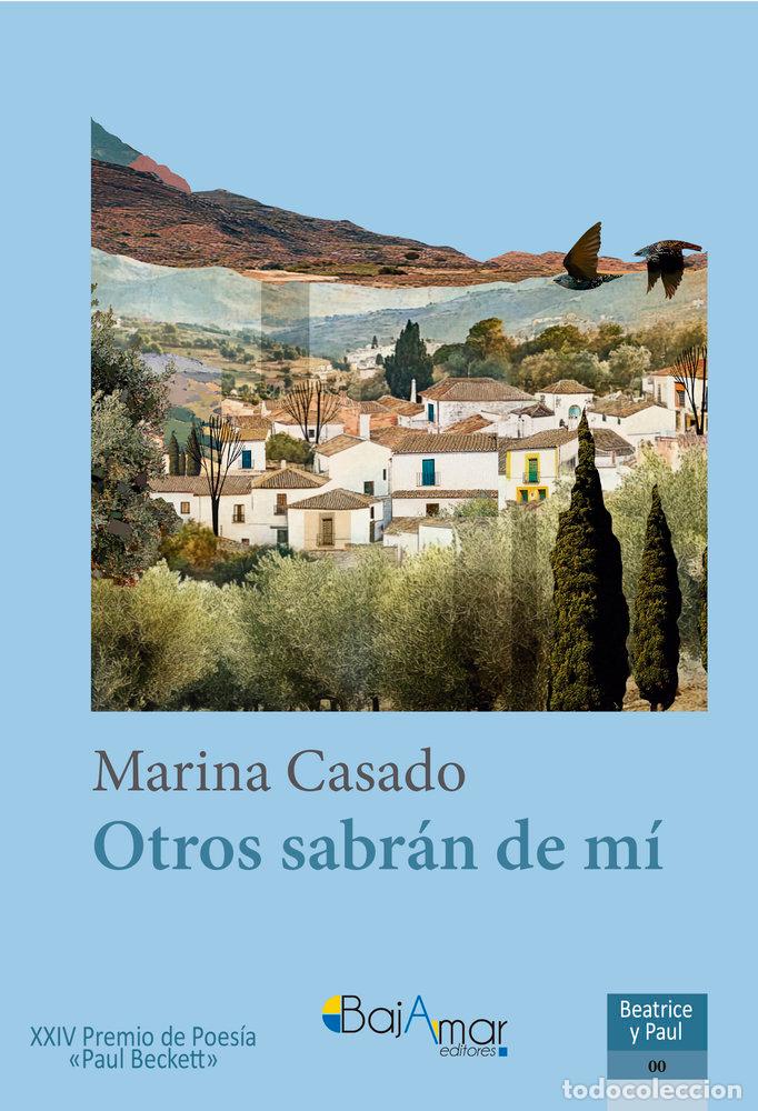 B&uuml;cher: OTROS SABRAN DE MI - CASADO, MARINA