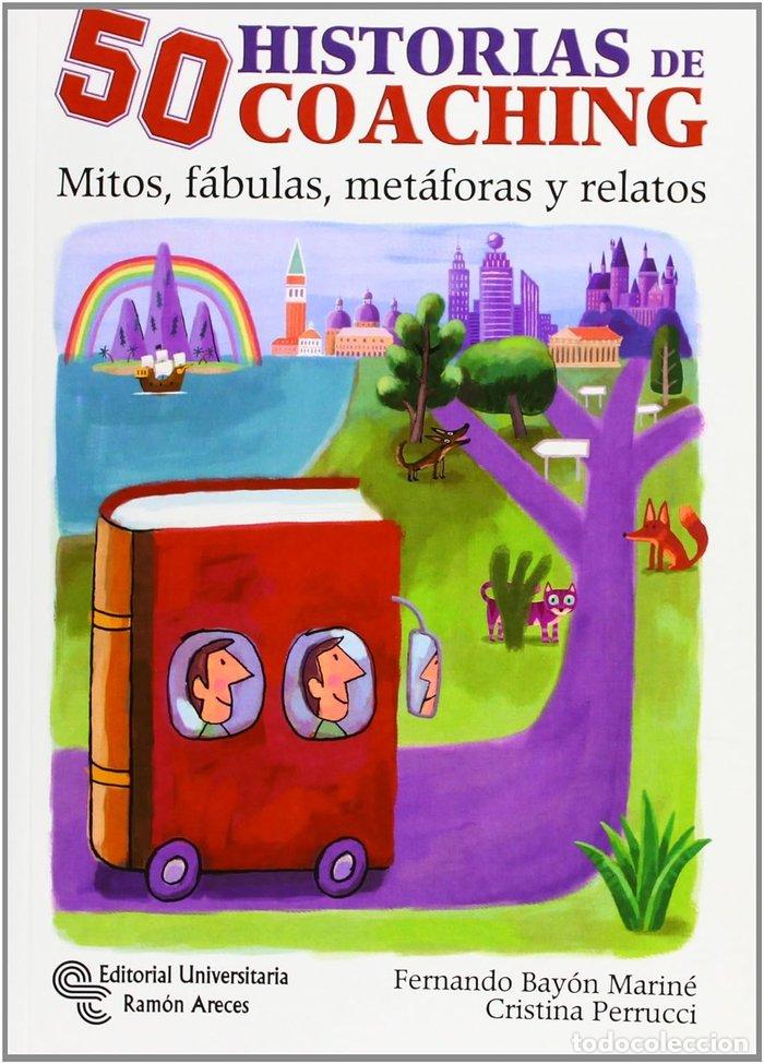 B&uuml;cher: 50 HISTORIAS DE COACHING - BAYON MARINE, FERNANDO