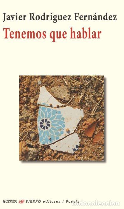 Libri: TENEMOS QUE HABLAR - JAVIER RODRIGUEZ FERNANDEZ