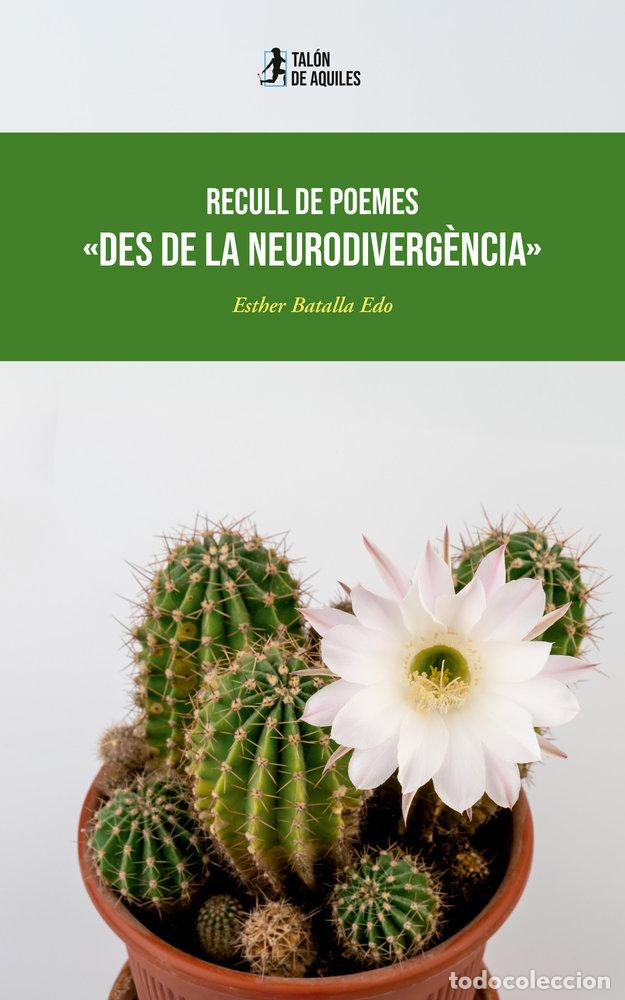 Libri: RECULL DE POEMES DES DE LA NEURODIVERGENCIA - BATALLA EDO, ESTHER