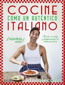 Libri: COCINE COMO UN AUTENTICO ITALIANO - COASSIN, ANGELO