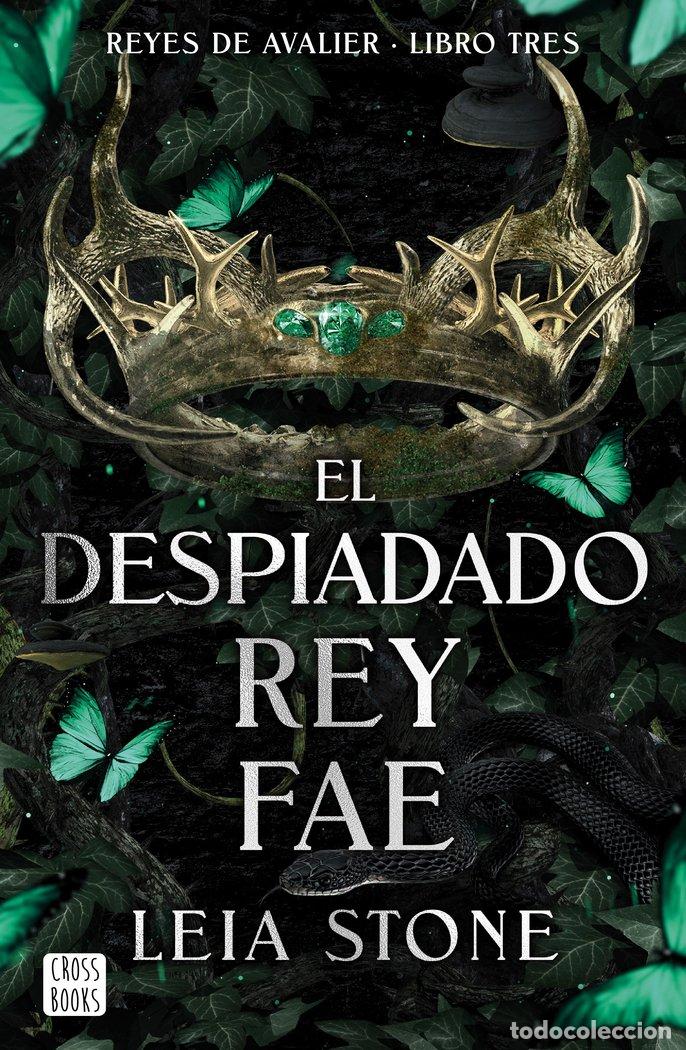 Libros: EL DESPIADADO REY FAE - STONE, LEIA