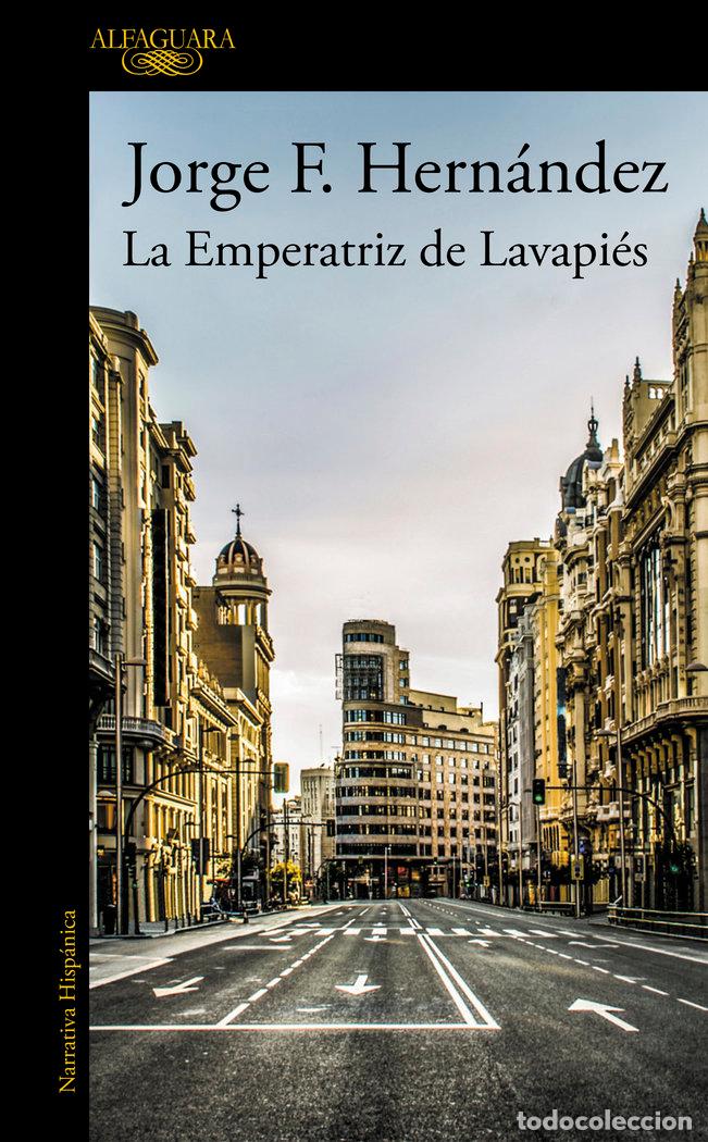 Libros: EMPERATRIZ DE LAVAPIES (MAPA DE LAS LENGUAS),LA - HERNANDEZ, JORGE F.