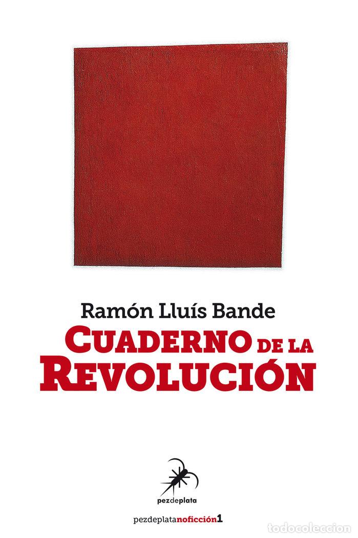 Libros: CUADERNO DE LA REVOLUCION - BANDE, RAMON LLUIS