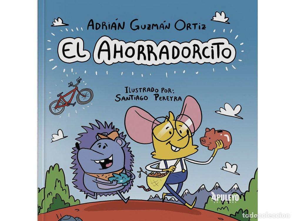 Libros: EL AHORRADORCITO - GUZMAN ORTIZ, ADRIAN