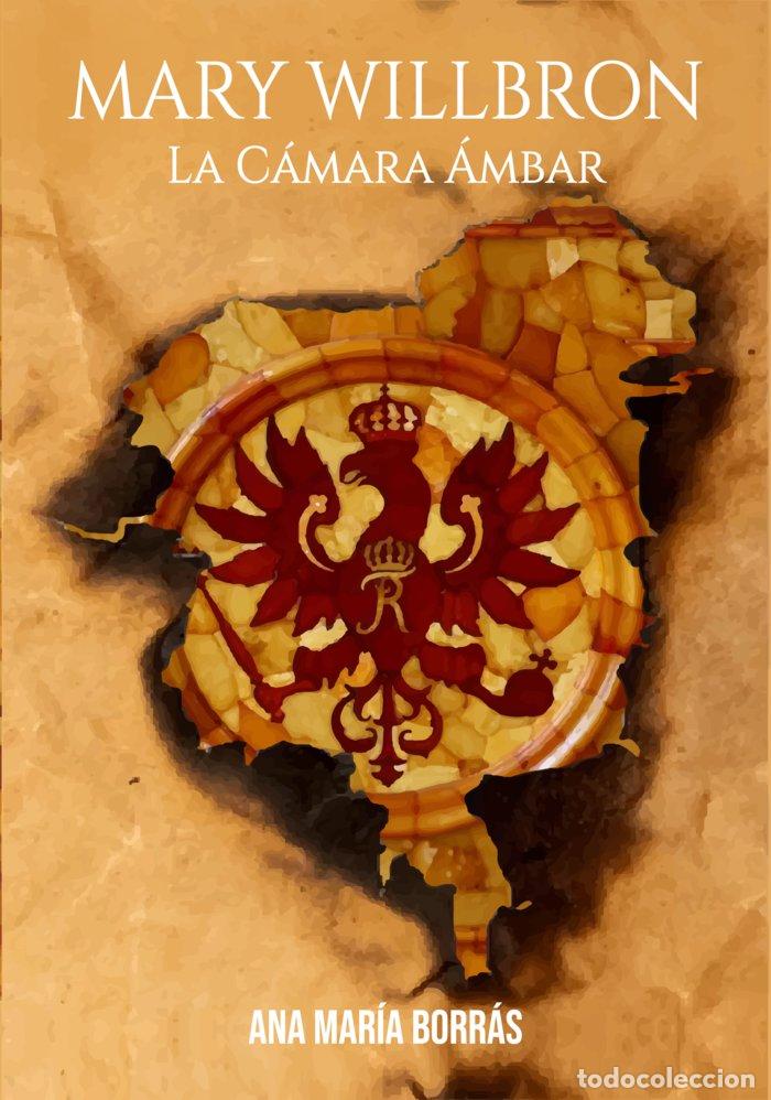 Libri: MARY WILLBRON. LA C&Aacute;MARA &Aacute;MBAR - BORRAS CUARTERO, ANA MARIA