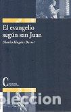 books: EVANGELIO SEGUN SAN JUAN,EL - CHARLES KINGSLEY BARRETT