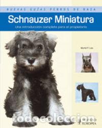 Libros: SCHNAUZER MINIATURA - LEE, MURIEL P.
