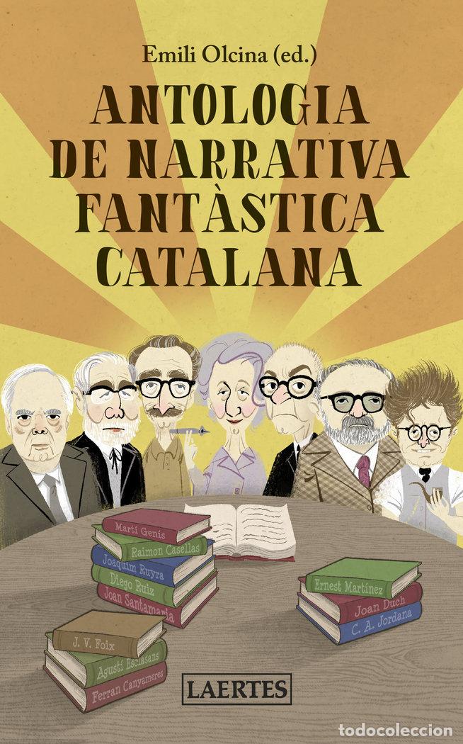 Libros: ANTOLOGIA DE NARRATIVA FANTASTICA CATALANA - AA.VV.