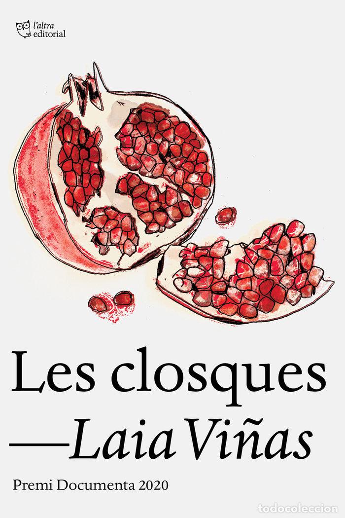 books: CLOSQUES,LES - VI&Ntilde;AS, LAIA