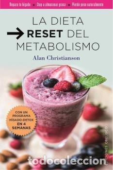 Libros: DIETA RESET DEL METABOLISMO,LA - CHRISTIANSON, ALAN