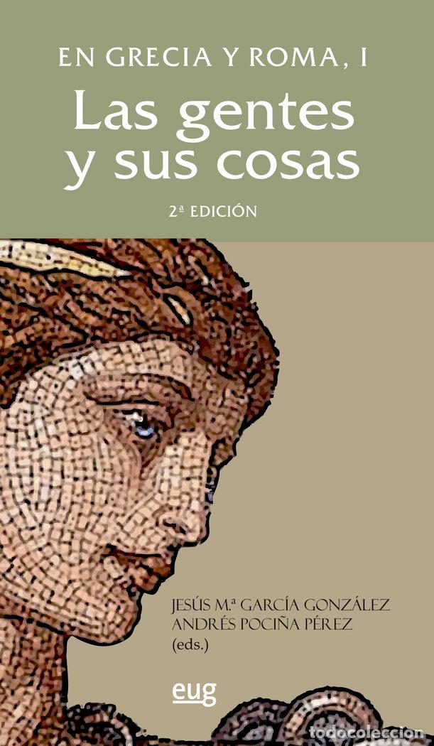 Libros: EN GRECIA Y ROMA I LAS GENTES Y SUS COSAS - POCI&Ntilde;A, ANDRES GARCIA, JESUS MARIA
